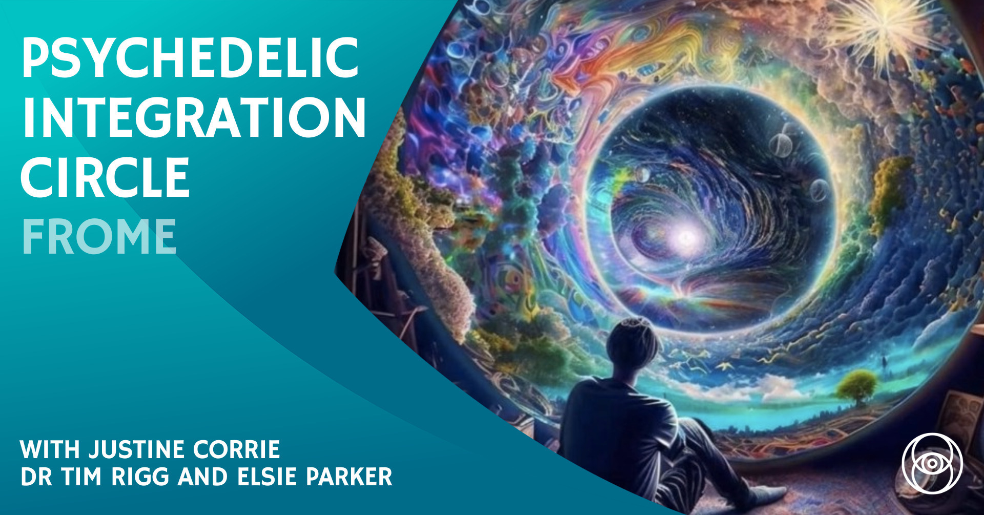 Psychedelic Integration Circle - Discover Frome